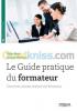 Le guide pratique du formateur