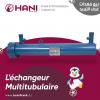 #échangeur multitubulaire #HANIFROID