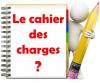 > Élaboration Des Cahiers Des Charges