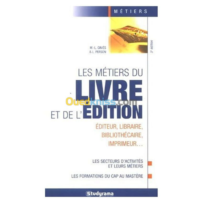 Les métiers du livre et de l'édition