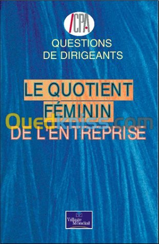 Le quotient féminin de l'entreprise