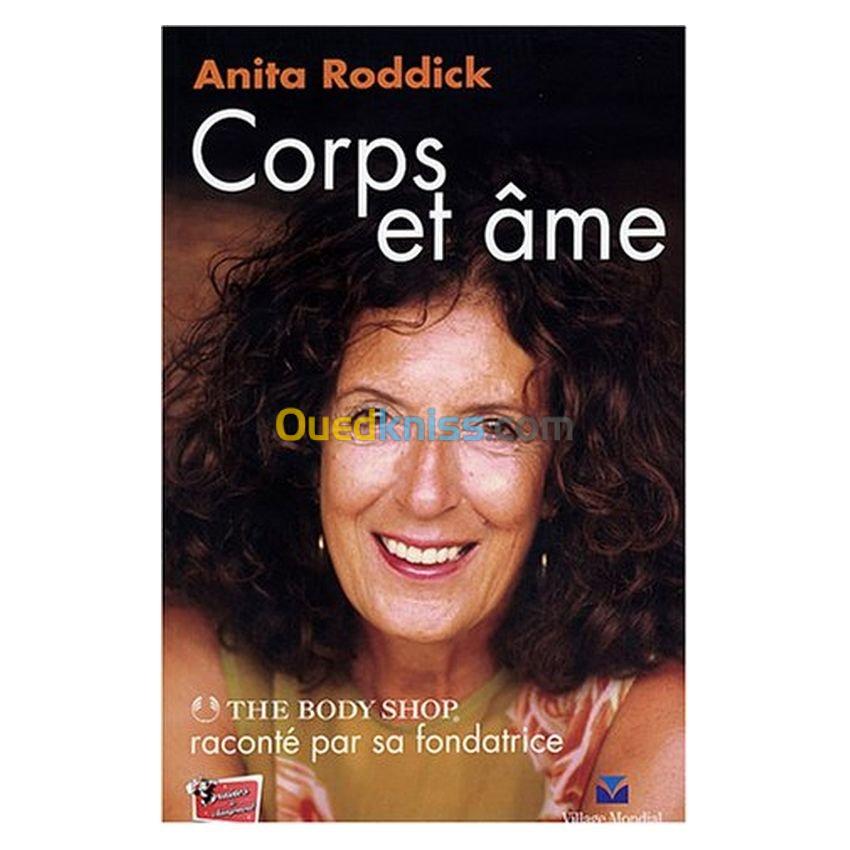 Corps et âme the body shop raconté par sa fondatrice