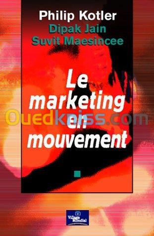 Le marketing en mouvement