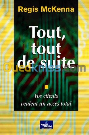 Tout, tout de suite: vos clients veulent un accès total