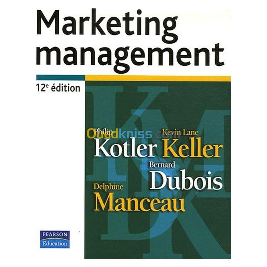 Marketing management 12e édition