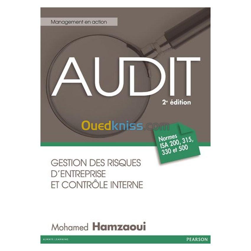 Audit 2e édition: gestion des risques d'entreprise et contrôle interne