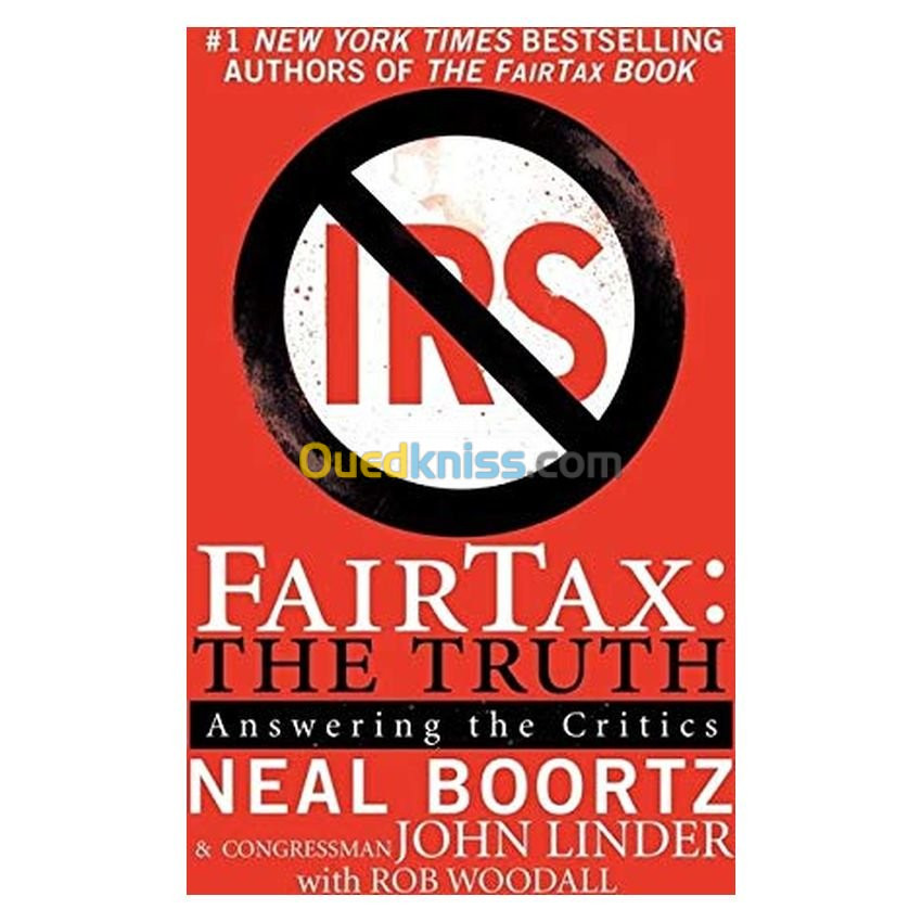 FairTax: The Truth: Answering the Critics