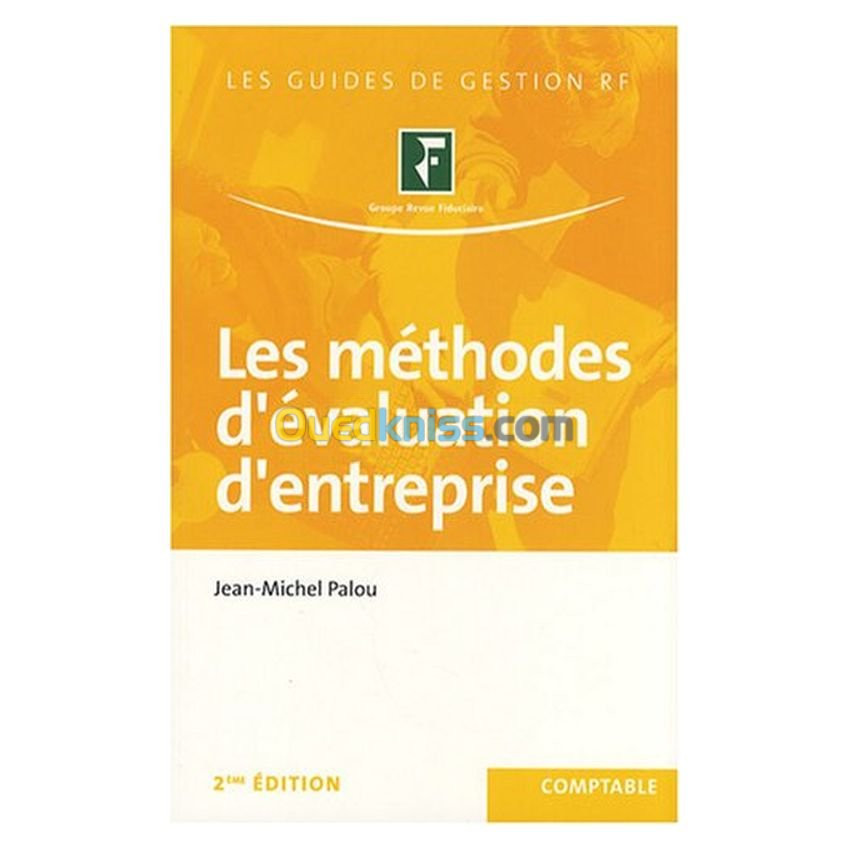 Méthodes d'évaluation des entreprises 2e édition