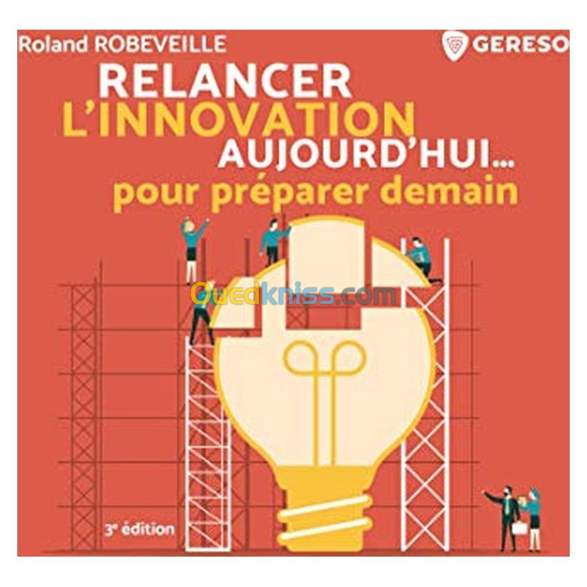 Relancer l'innovation aujourd'hui... pour préparer demain