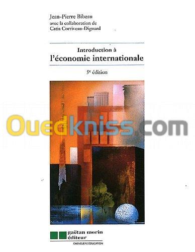 Introduction à l'économie internationale 5e édition