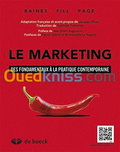 Le marketing : Des fondamentaux à la pratique contemporaine