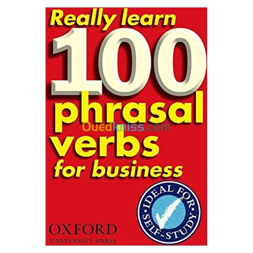 Really Learn 100 Phrasal Verbs for Business