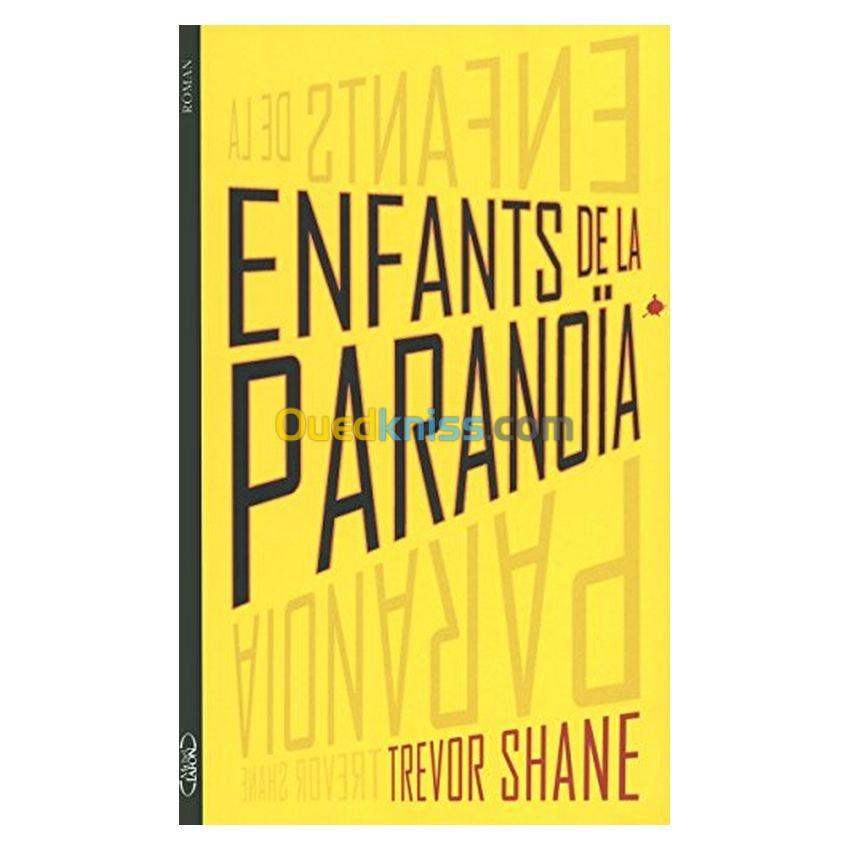 Enfants de la paranoïa, Roman