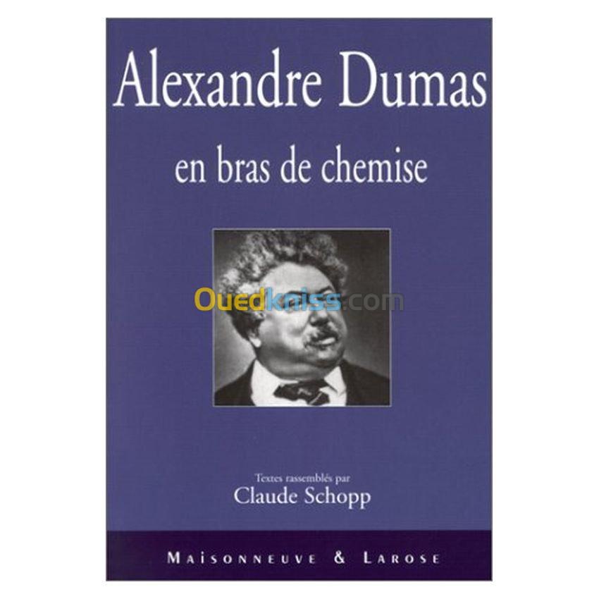 Dumas en bras de chemise