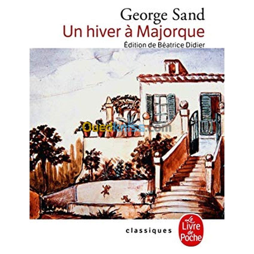 George Sand un hiver à Majorque