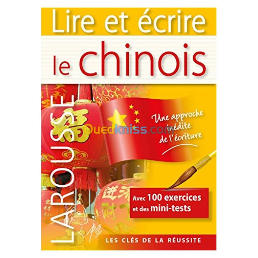 Lire et écrire le Chinois