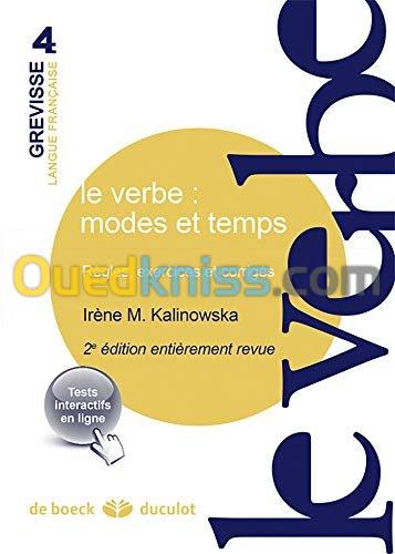 Le verbe : modes et temps : règles, exercices et corrigés