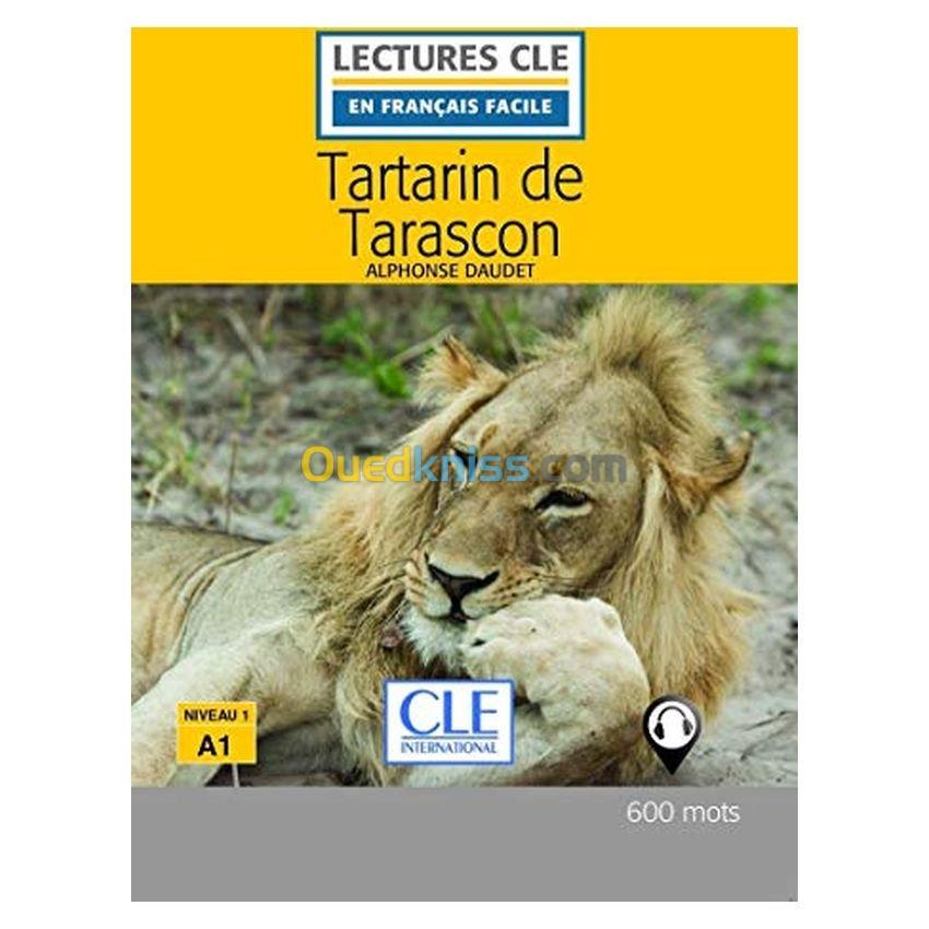 Tartarin de Tarascon lecture clé en Français facile niveau A1