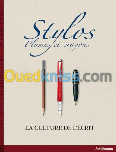 Stylos, crayons et plumes - La culture de l'écrit