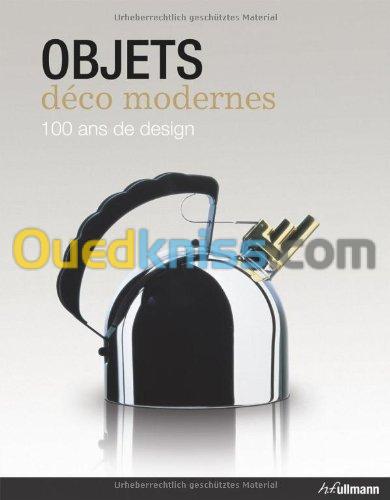 Objets déco modernes - 100 ans de design