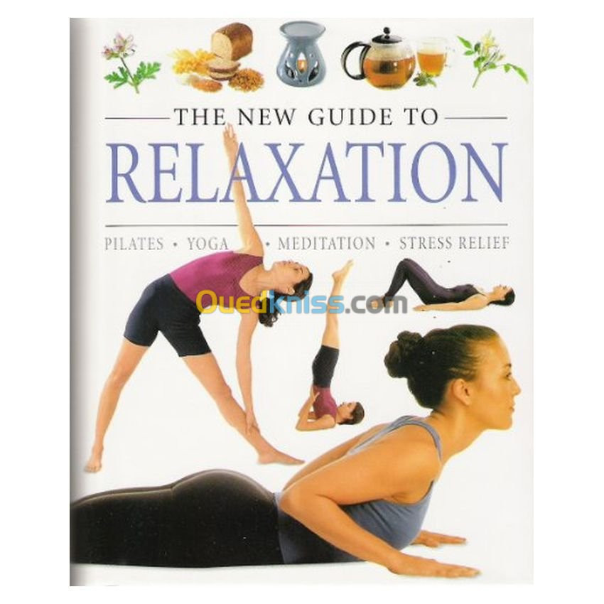 The New Guide to Relaxation