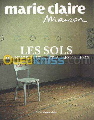 Les sols- Bois, pierre, béton... et autres matières