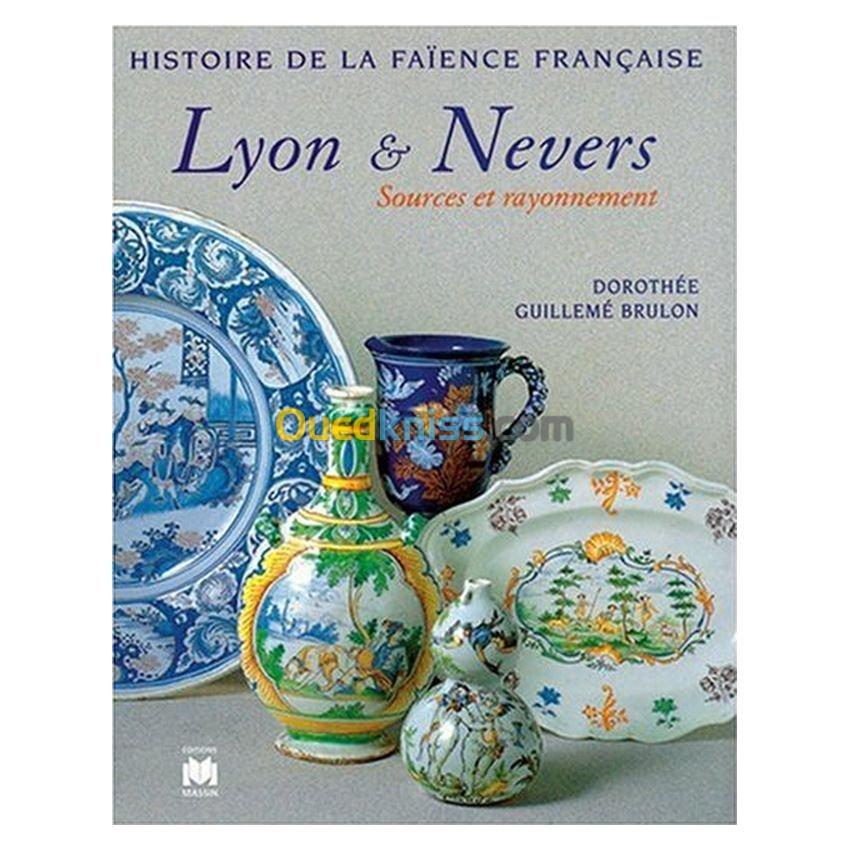 Faïences de Lyon et de Nevers