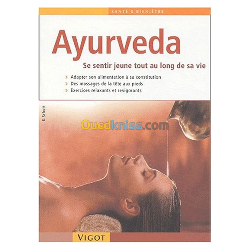 Ayurveda : Se sentir jeune tout au long de sa vie (Broché)