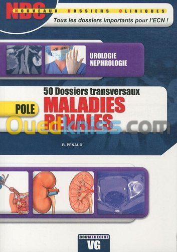 Urologie-nephrologie NDC 50 Dossiers transversaux maladies rénales