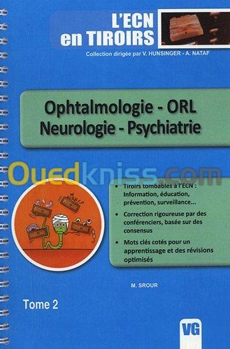 L'ECN en tiroirs tome 2 Ophtalmologie, ORL, neurologie, psychiatrie