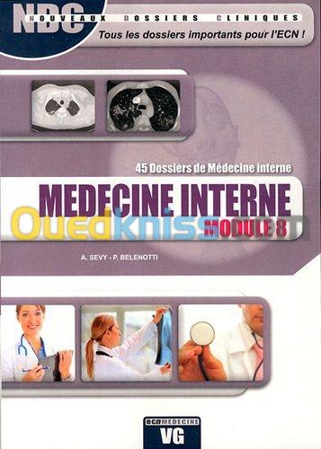 Nouveaux Dossiers Cliniques Médecine interne Module 8 : 45 dossiers de médecine interne