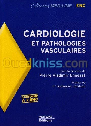 Cardiologie et pathologies vasculaires : De la physiologie à la thérapeutique