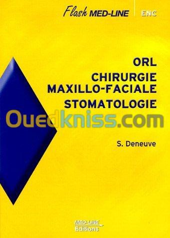 ORL, chirurgie maxillo-faciale, stomatologie