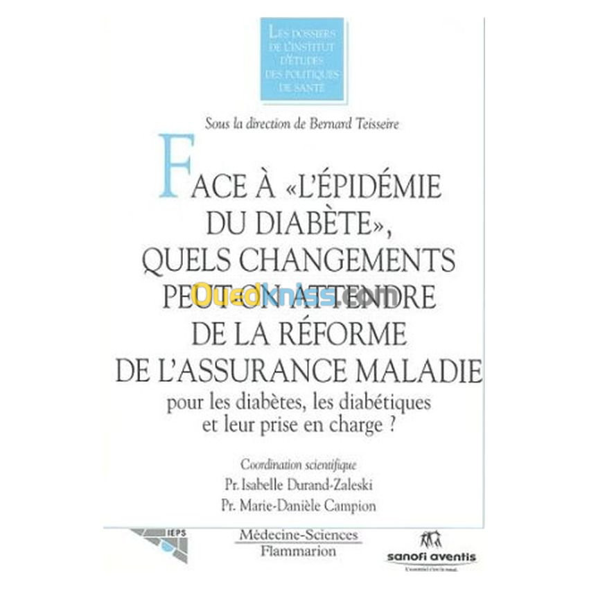 Face à l'épidémie du diabète, quels changements peut-on attendre de la réformede l'assurance maladie pour les diabètes