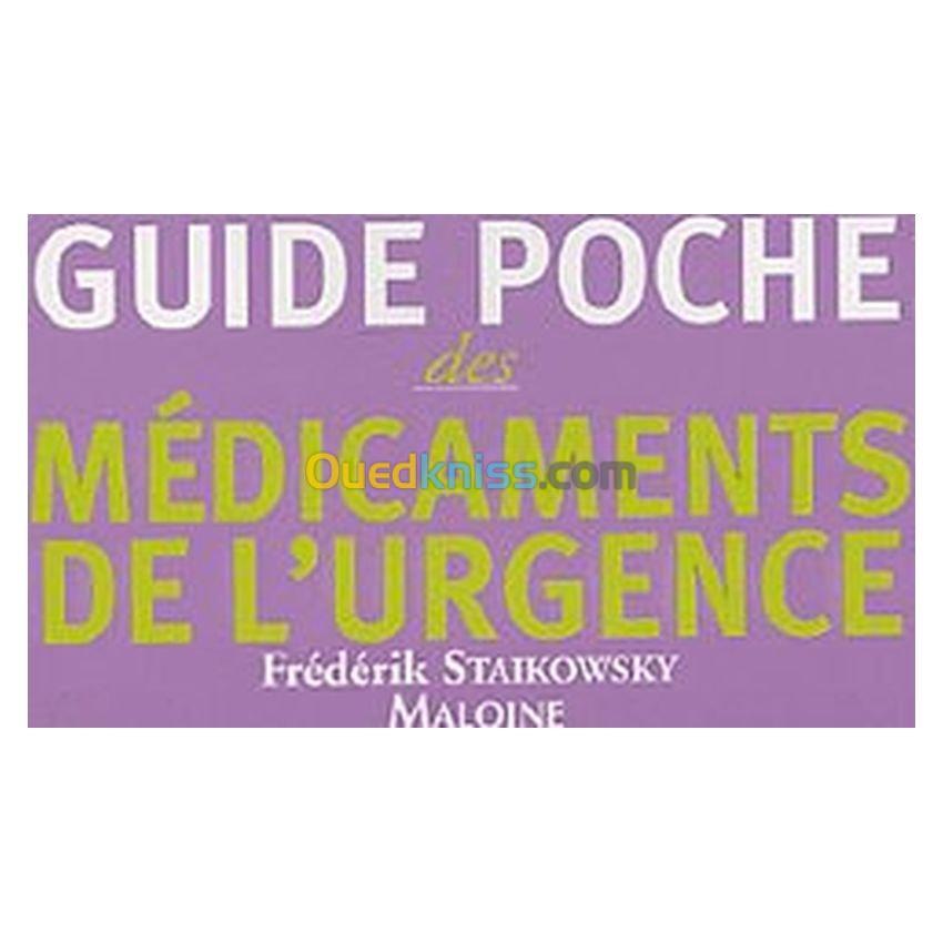 Guide poche des médicaments de l'urgence