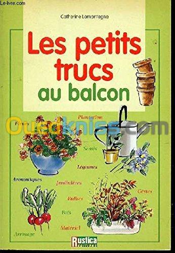 Les petits trucs au balcon