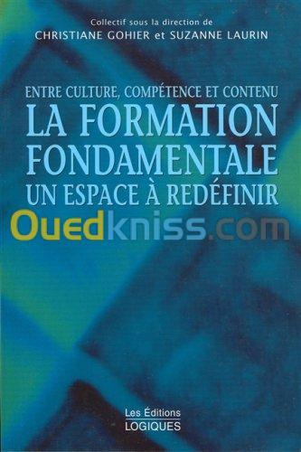 La formation fondamentale un espace à redéfinir: entre culture, compétence et contenu