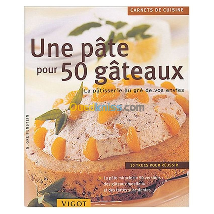 Une pate pour 50 gateaux carnets de cuis