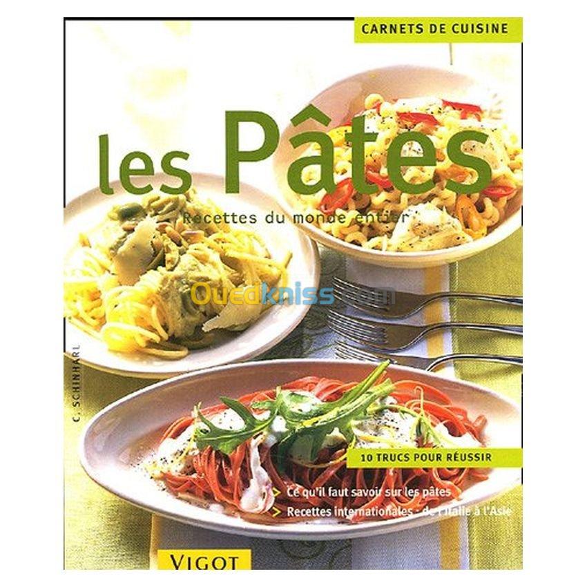 Les pâtes - Recettes du monde entier