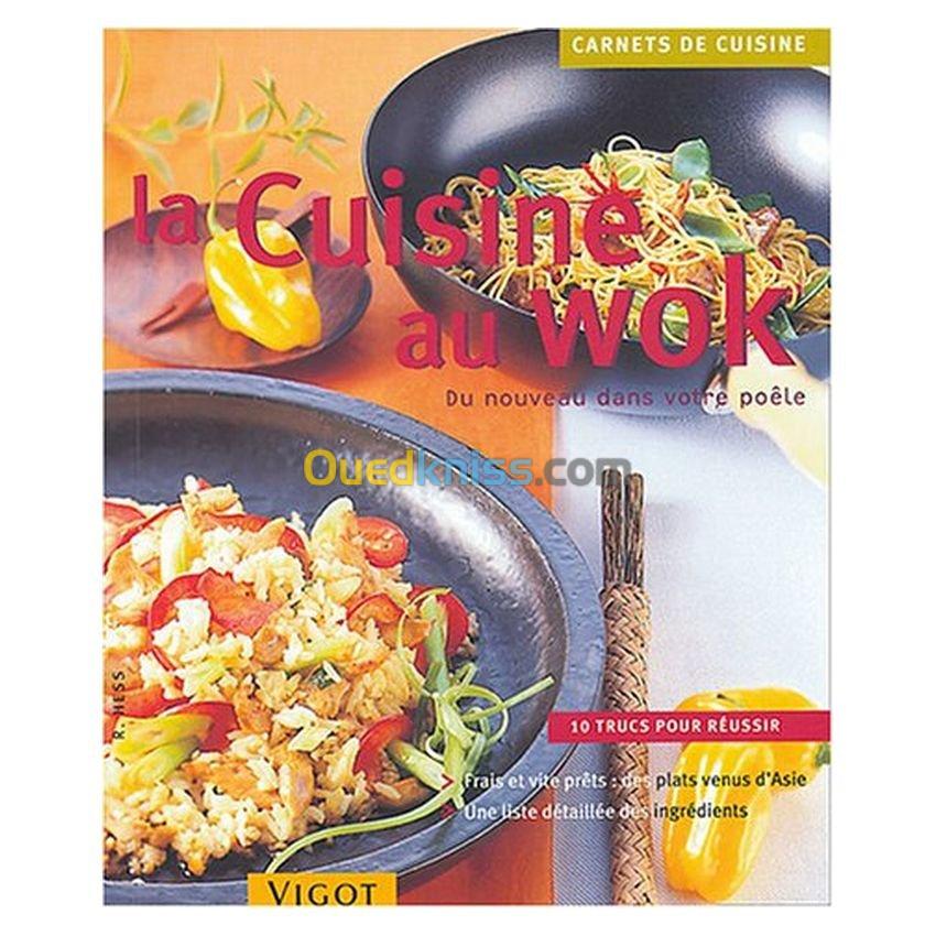 La cuisine au wok - Du nouveau dans votre poêle