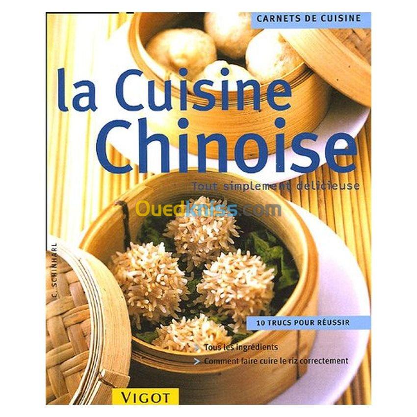 La cuisine chinoise : Tout simplement délicieuse