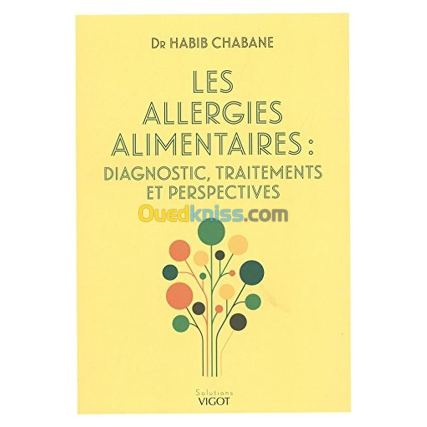 Les allergies alimentaires : diagnostic, traitements et perspectives