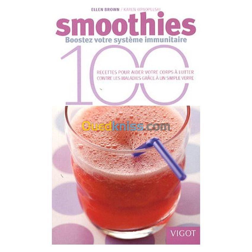 Smoothies: Boostez votre système immunit