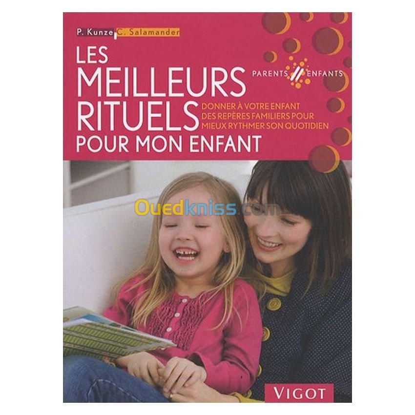 Les meilleurs rituels pour mon enfant