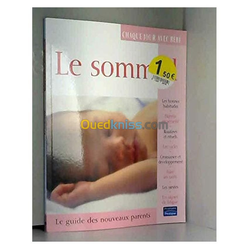 Le sommeil: le guide des nouveaux parents