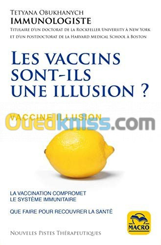 Les vaccins sont-ils une illusion ? Vaccine illusion