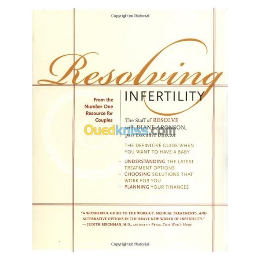 Resolving Infertility: Understanding The Options And Choosing Solutions When You Want To Have A Baby