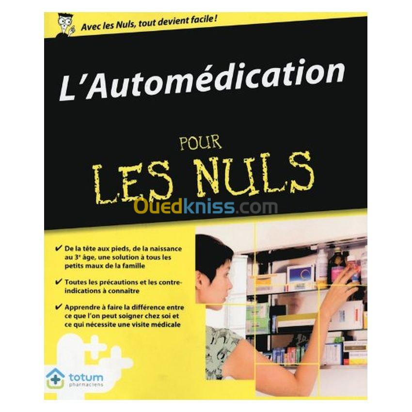 L'automedication pour les nuls