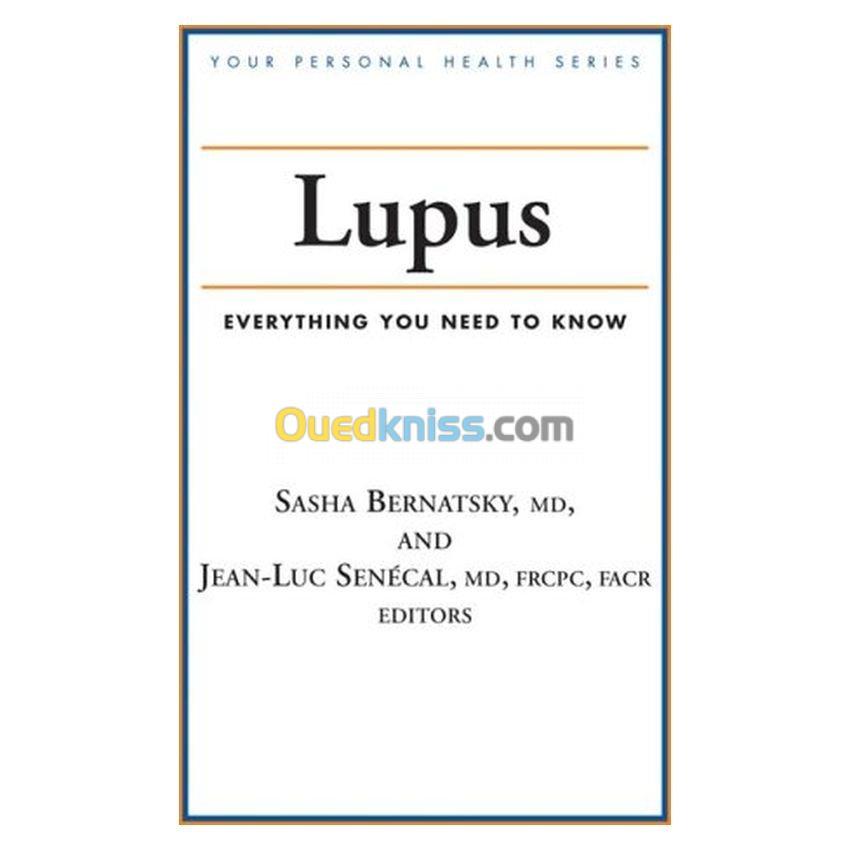 Lupus: Everything You Need to Know (Your Personal Health)