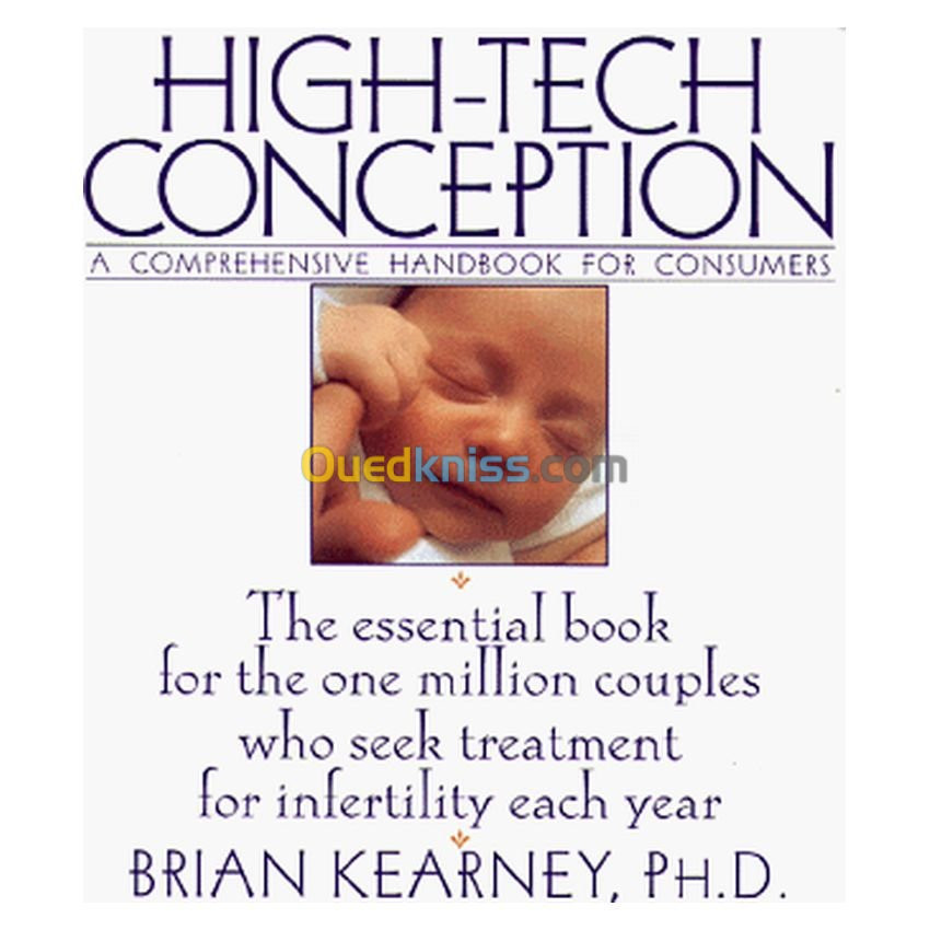 High-Tech Conception: A Comprehensive Handbook For Consumers